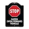 Signmission Designer Series-Stop Gates Open Toward Vehicle Black & White Alum, 24" x 18", BW-1824-9884 A-DES-BW-1824-9884 - alternate 1